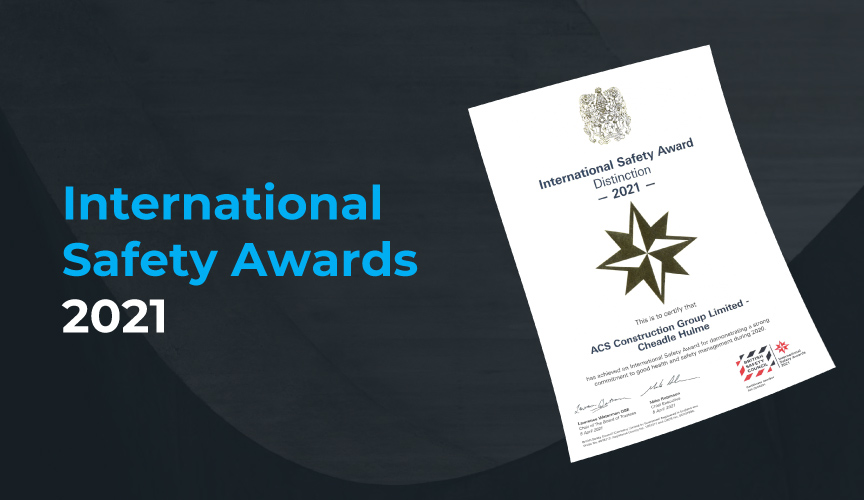 ACS gains distinction in British Safety Council’s International Safety Awards 2021