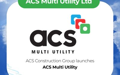 ACS Construction Group expands its offering with the launch of ACS Multi Utility Ltd