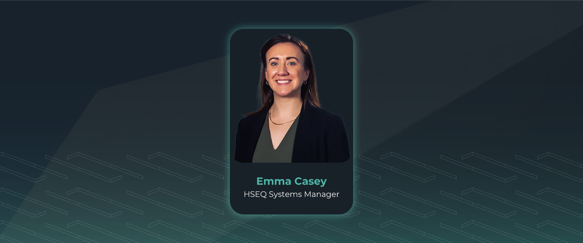 Meet Emma Casey, our new HSEQ Systems Manager